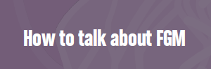 'How to talk about FGM' Position Paper (2016)